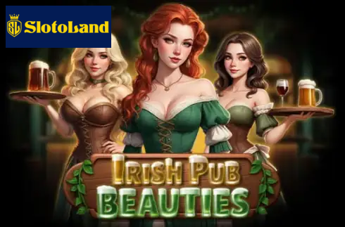 Irish Pub Beauties